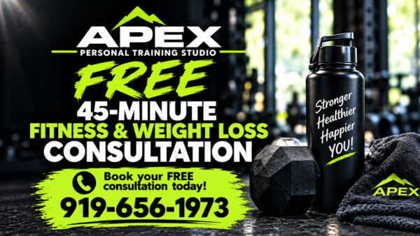 Apex Personal Training Studio promotional banner offering a free 45-minute fitness and weight loss consultation, with a gym background, dumbbell, water bottle, and phone number 919-656-1973.